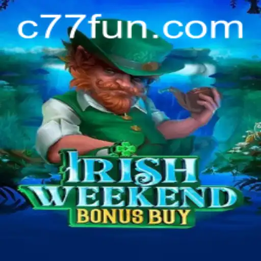 Descubra o Fascinante Jogo IrishWeekendBonusBuy e Como Aproveitar C77